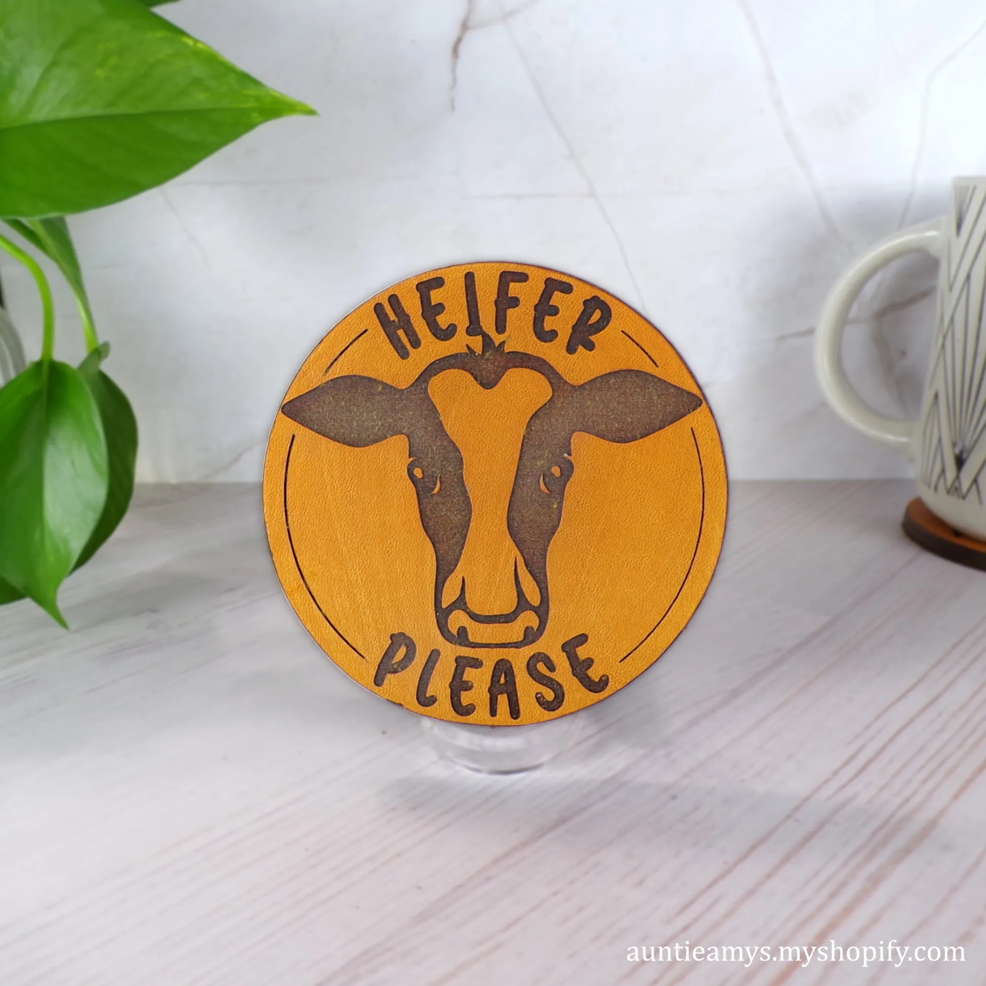 Heifer Please - Leather Coaster