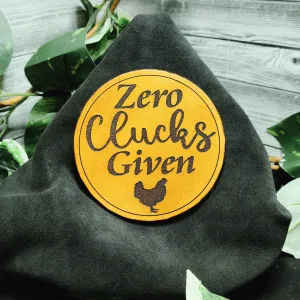 Zero Clucks - Leather Coaster